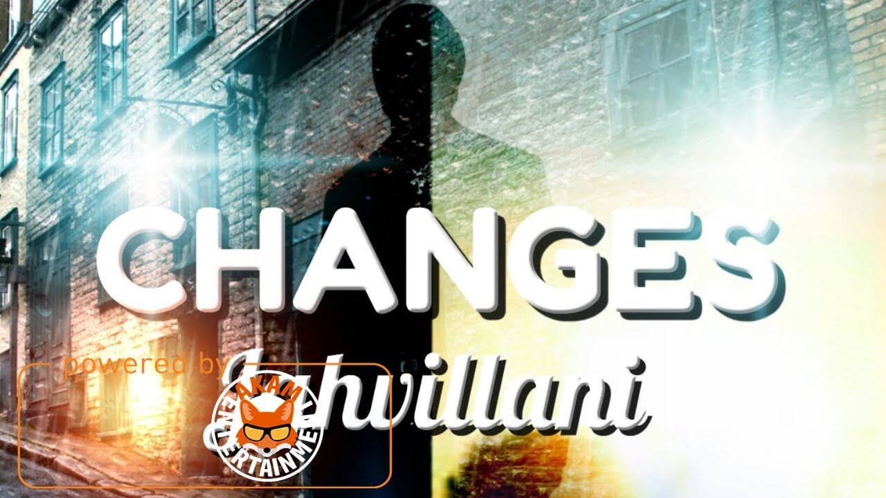 Jahvillani - Changes - January 2018
