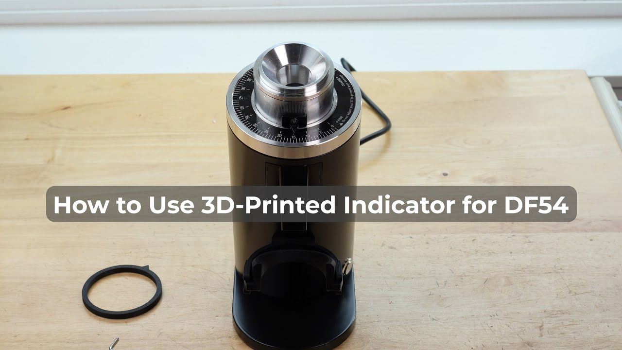 How to use 3D-printed Dial Indicator for DF54 Coffee Grinder