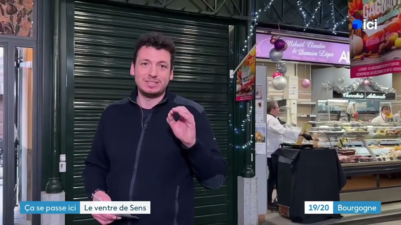 Ça se passe ici - à Sens (Yonne) : Au coeur du marché couvert de Sens