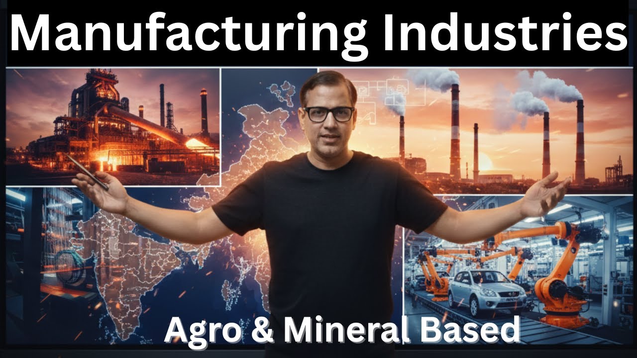 Manufacturing Industries One Shot | Agro and Mineral Based Industry | Class 10 | @sirtarunrupani