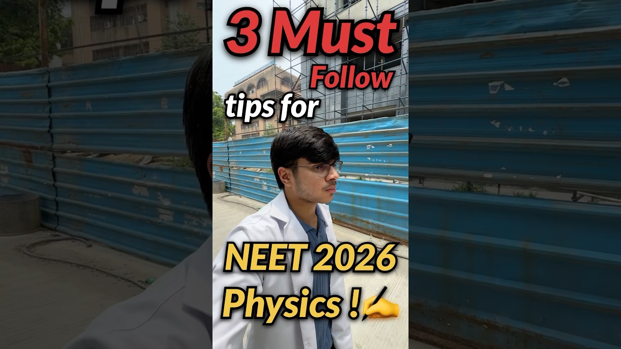 NEET 2026 physics ke liye Best tips!?😳📈 #neet #mbbs #neet2026 #physics #motivation #neetaspirant