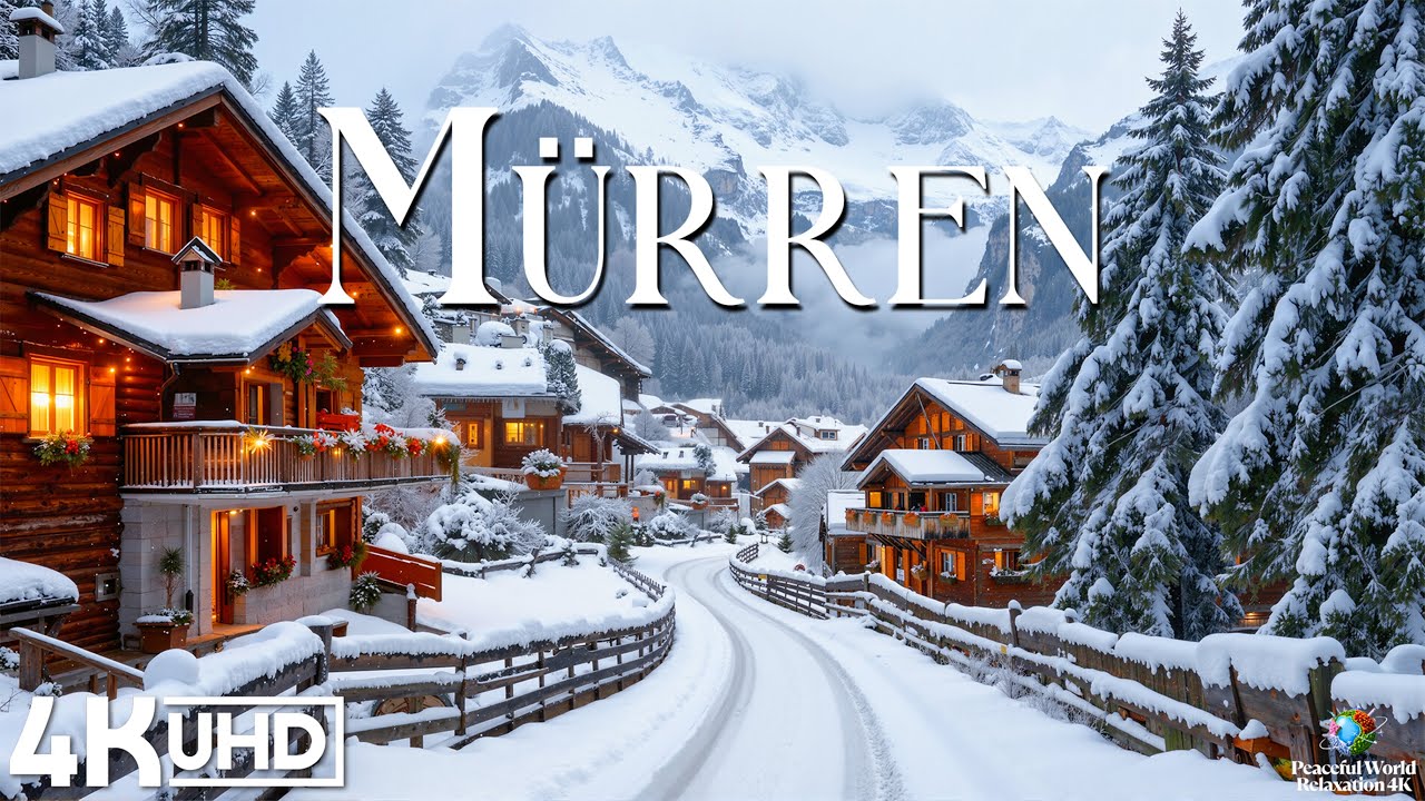 Мюррен, Швейцария, 4K | Зимний рай Альп – сказочные деревни, озера и очарование Альп