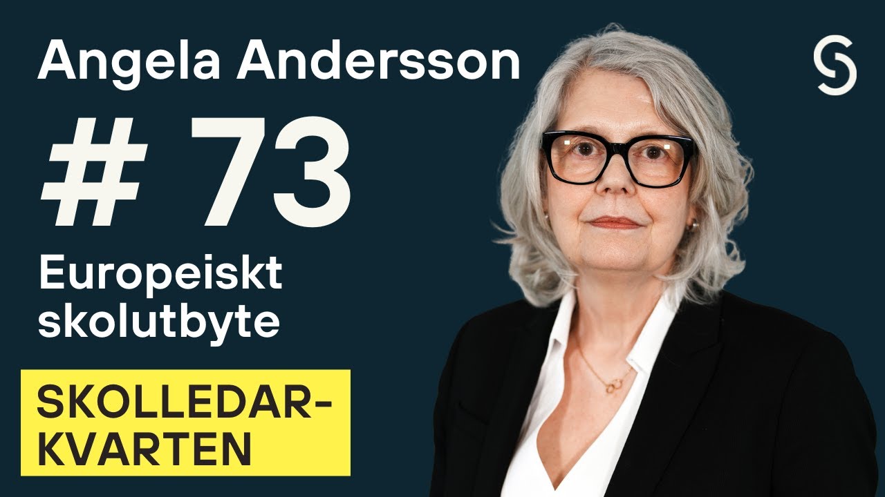 Skolledarkvarten #73 - Europeiskt skolutbyte - med Angela Andersson
