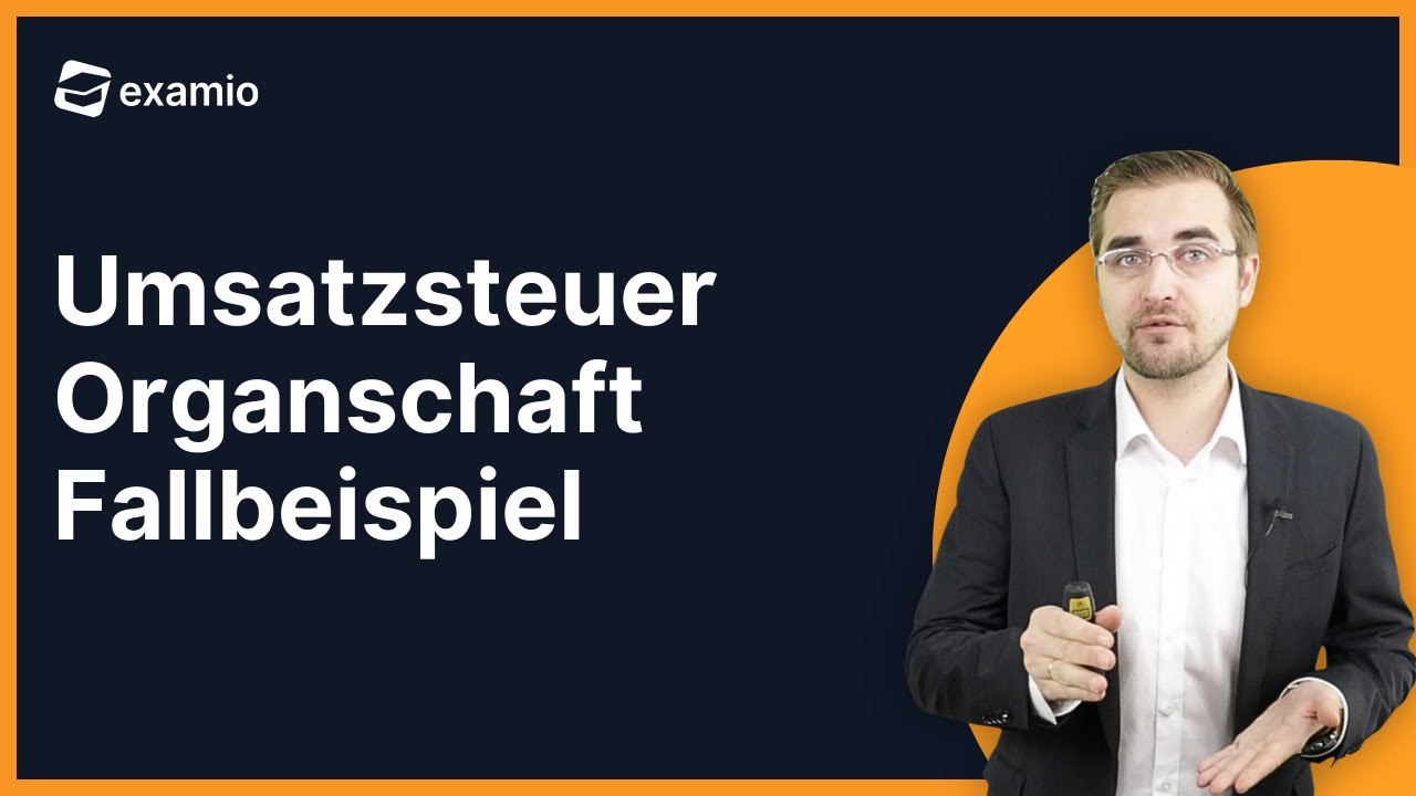 Umsatzsteuer | Organschaft Fallbeispiel