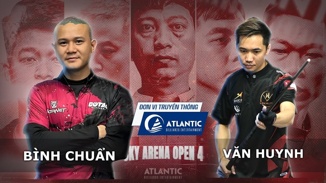 Highlight | Bình Chuẩn vs Văn Huynh |Sky Pool Arena Open 4|Vòng Loại