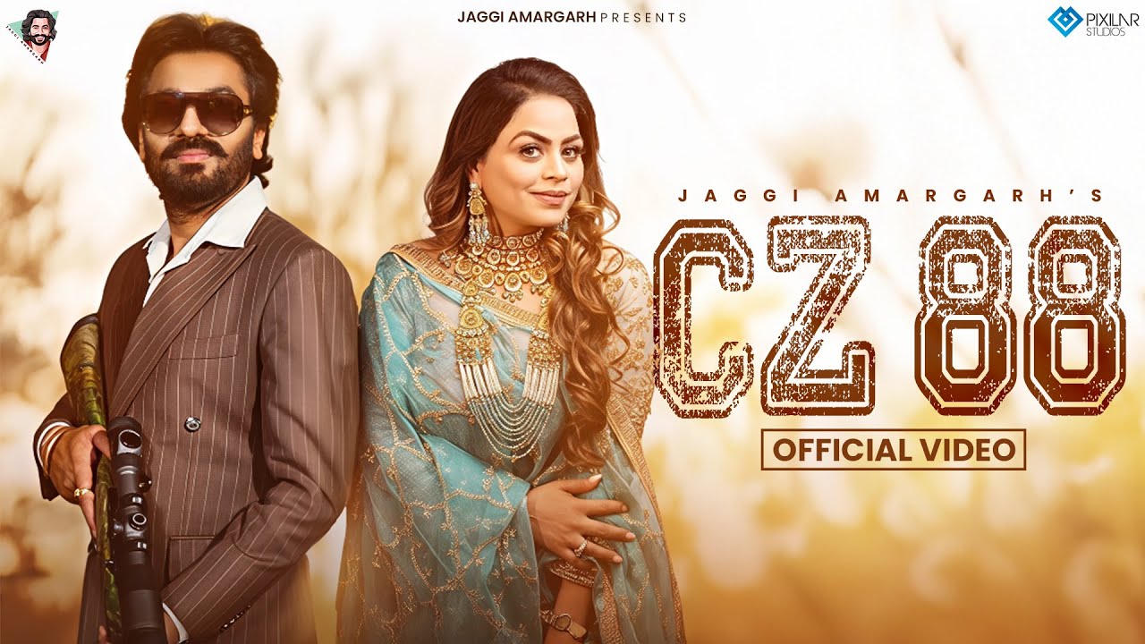CZ-88 (Official Video) | Jaggi Amargarh | Gurlez Akhtar | Punjabi Song 2025