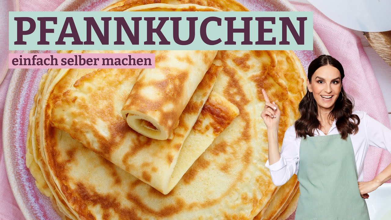 Einfaches Pfannkuchen Grundrezept - ob süß oder herzhaft!