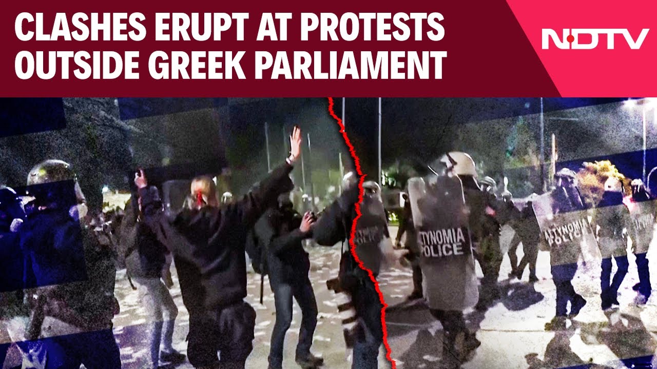 Greek Parliament | Clashes Erupt At Protests Outside Greek Parliament Over 2023 Train Crash