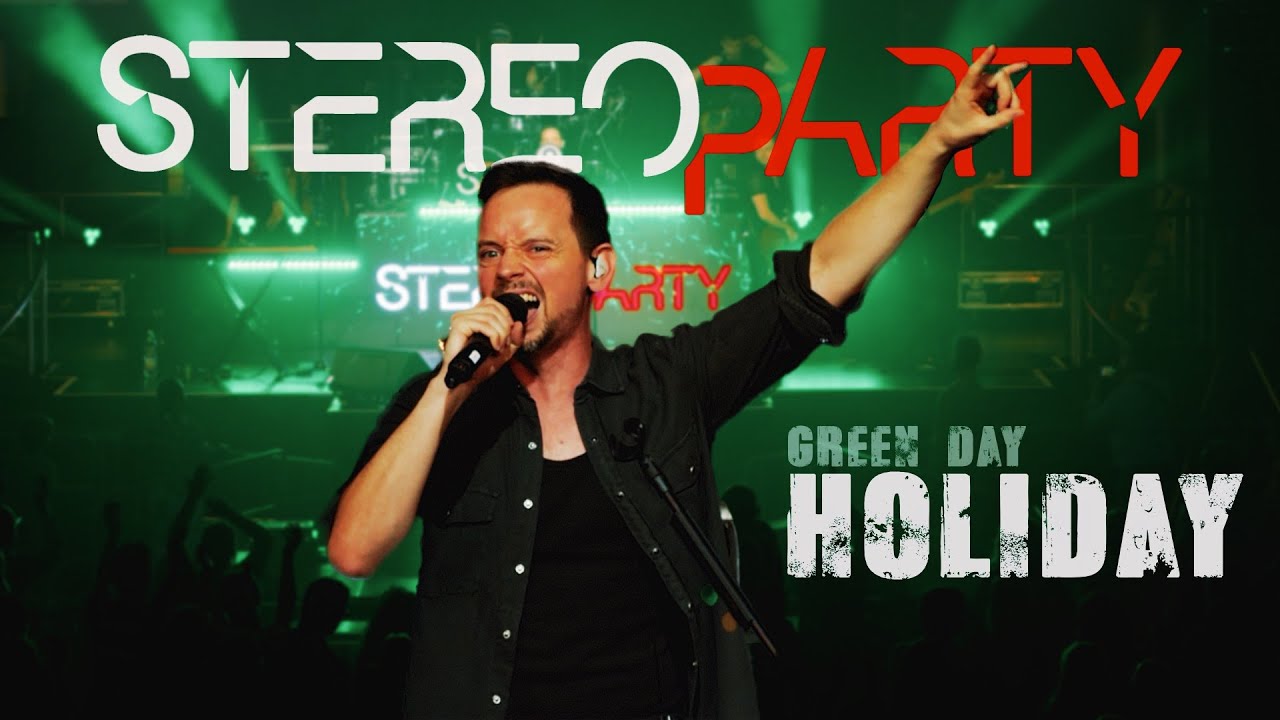 Holiday - Green Day | STEREOPARTY (Live Cover)