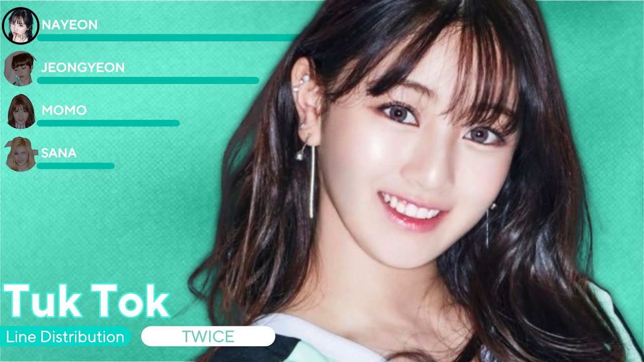 TWICE - Tuk Tok (Line Distribution + Lyrics)
