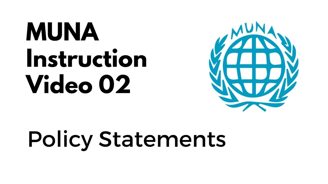 02. MUN Alfrink Instructional Video: How to write a Policy Statement