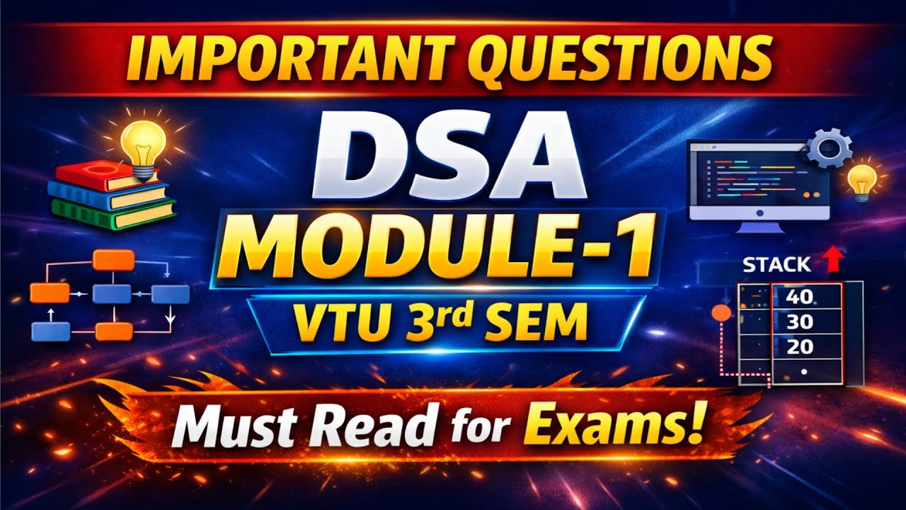 VTU DSA Module-1 Important Questions | 3rd Sem | Exam Oriented | PYQ|model paper