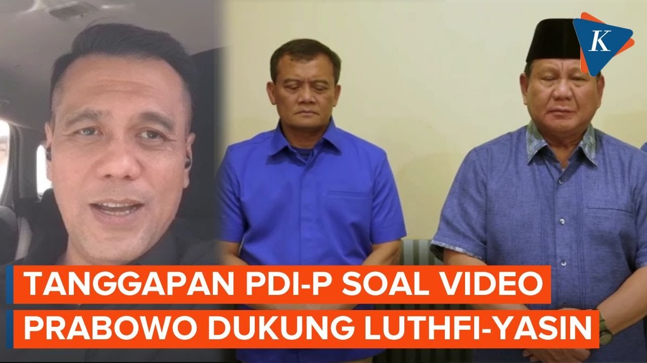 Respons PDI-P soal Video Prabowo Minta Warga Jateng Pilih Ahmad Luthfi-Taj Yasin