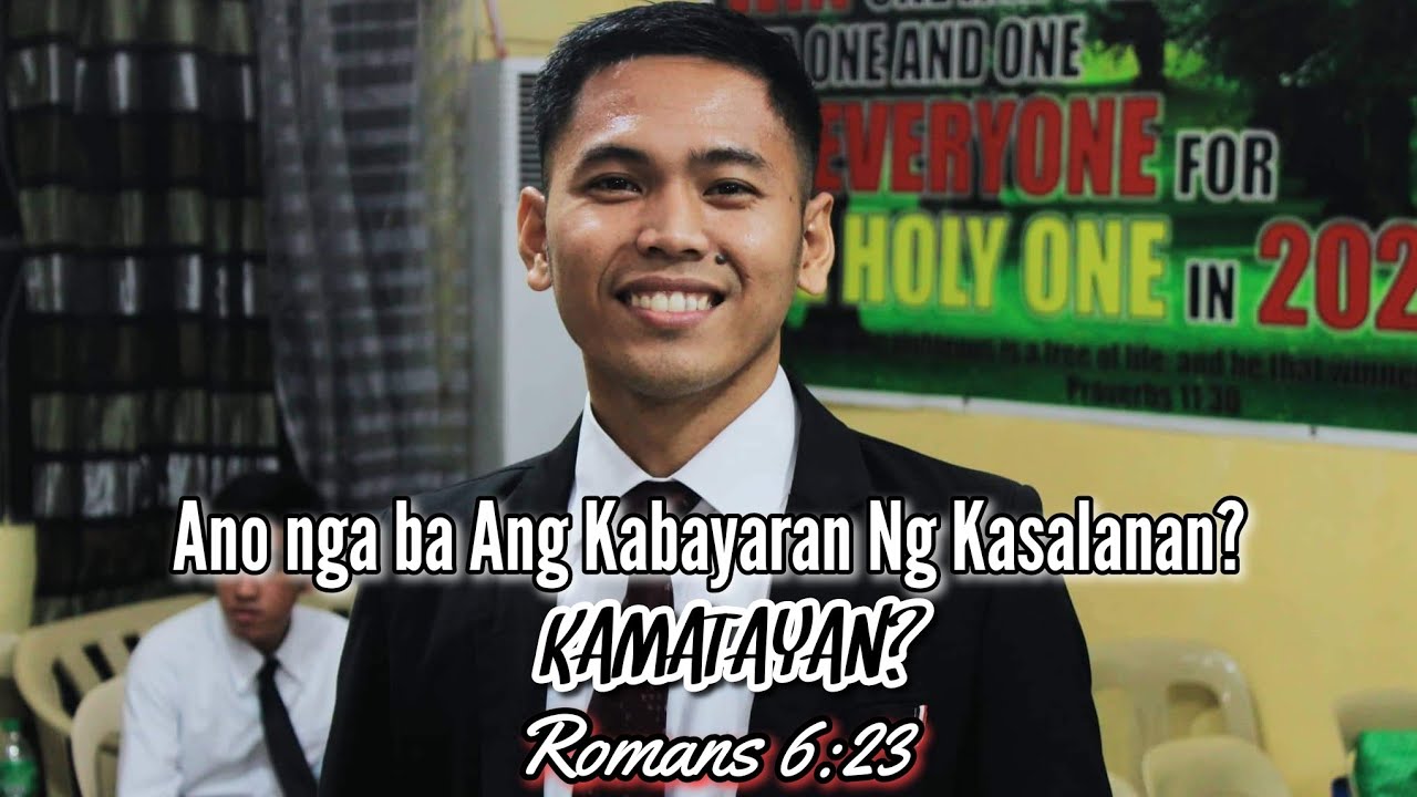 Ang Kabayaran Ng Kasalanan Ay Kamatayan | Romans 6:23