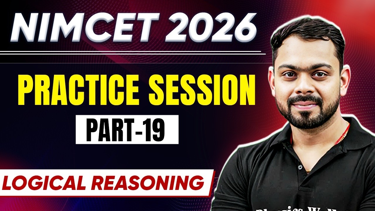 NIMCET 2026 Practice Session Day 19 | Logical Reasoning | NIMCET 2026 | PW NIMCET #pwnimcet