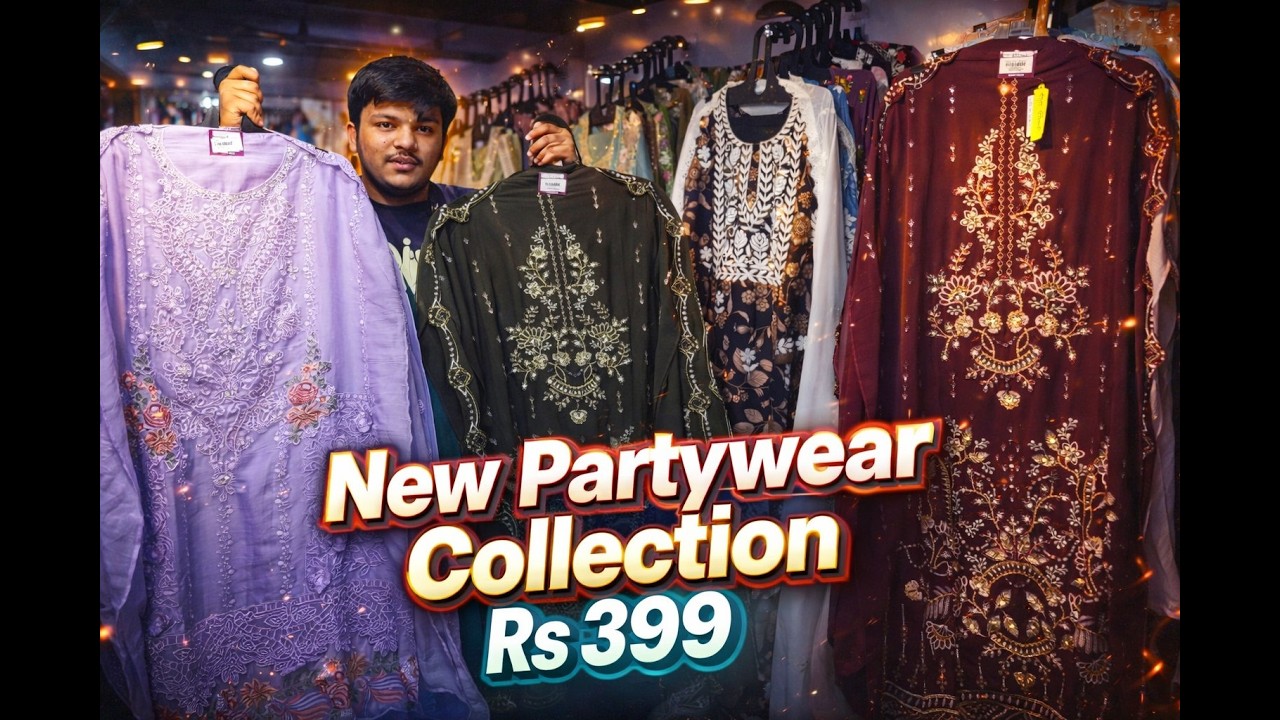 Partywear Collection | Ramzan Special | Starting Rs 399 | Suits | Material | New Look Suits & Sarees