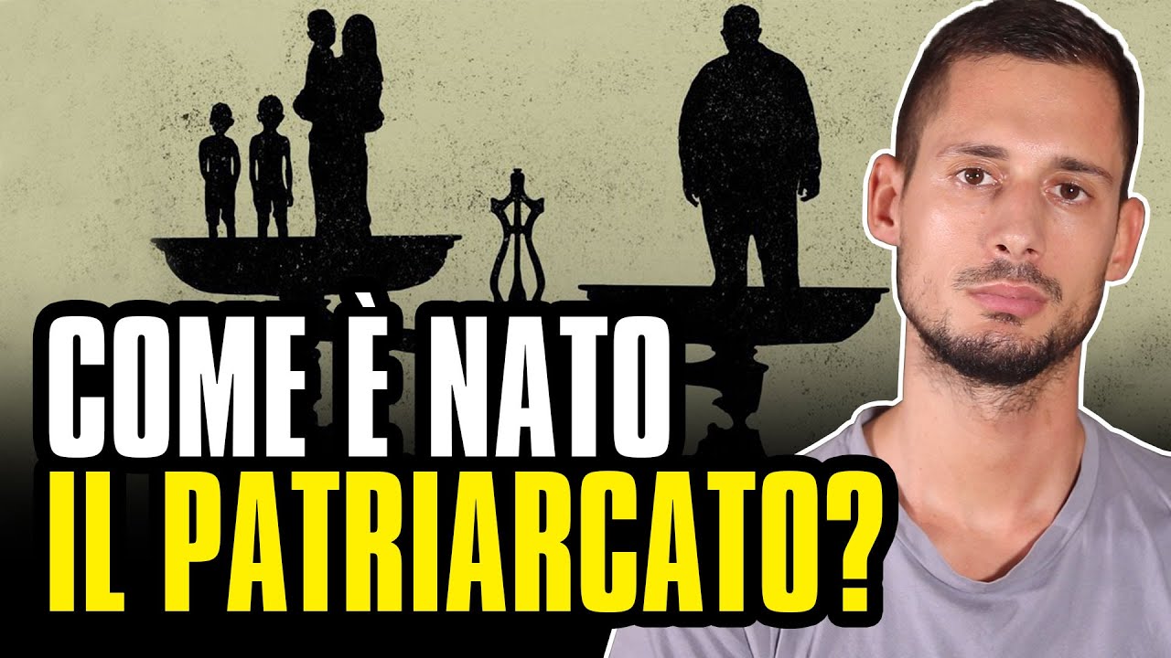Come è nato il PATRIARCATO?
