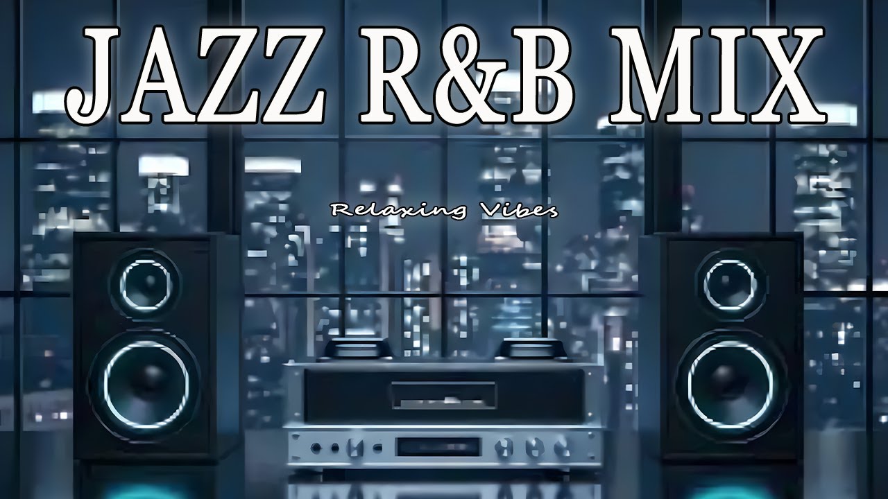 🌙 Smooth R&B Lounge Vibes &ndash; Soul Jazz Mix for Study & Relaxation 🎶