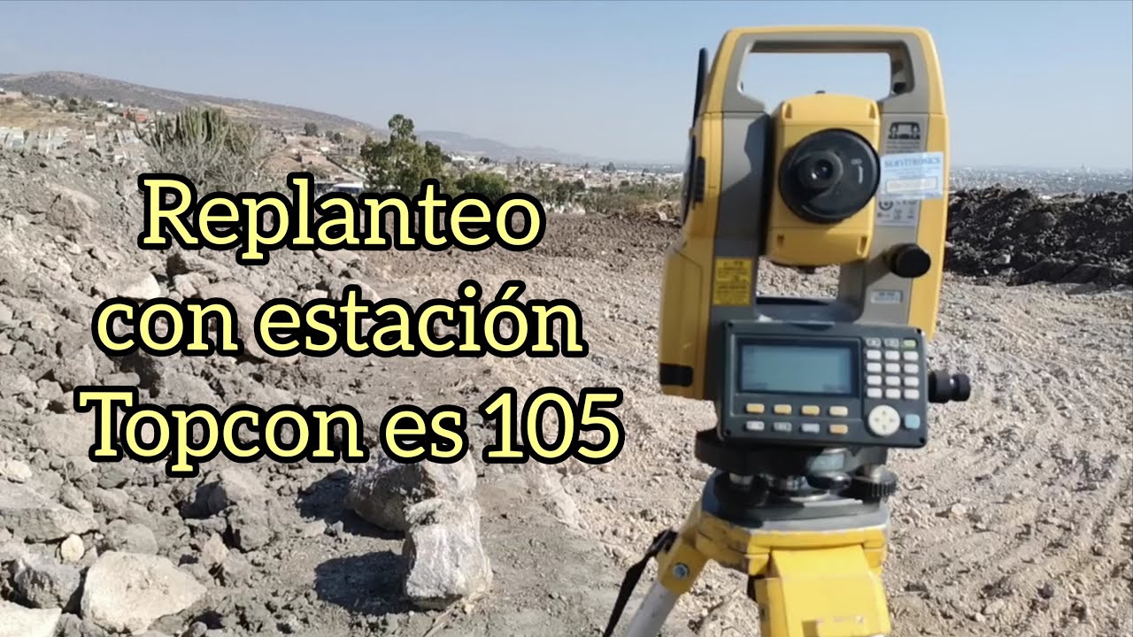 REPLANTEO  con estacion TOPCON ES 105 👷‍♂️👷‍♂️
