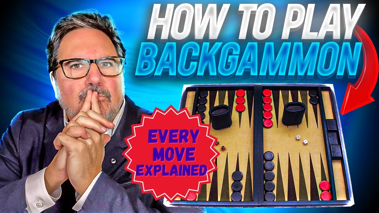 Every Move Fully Explained!  = How To Play Backgammon