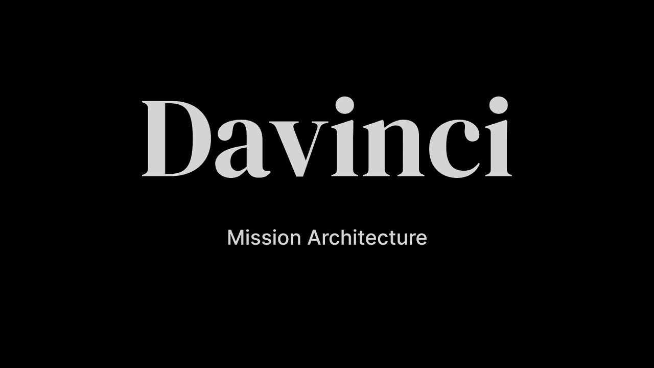 Davinci Example: Mission Architecture