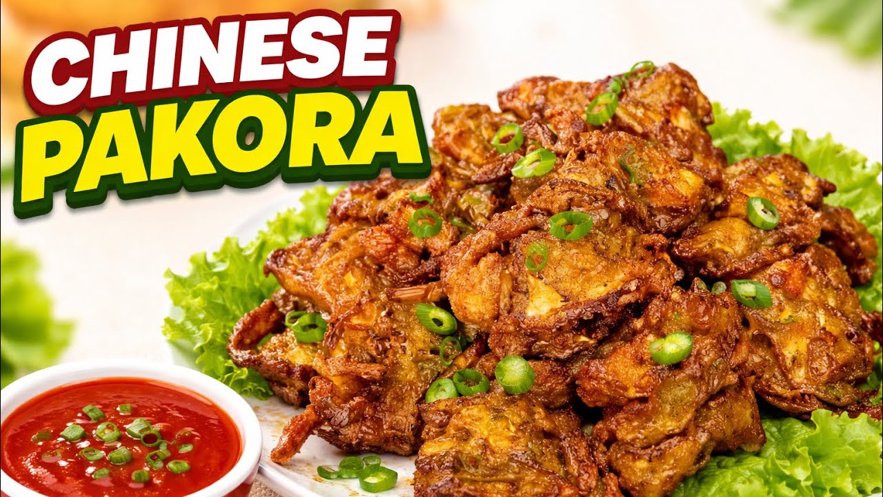 Ramadan Special Crispy Chinese Pakora Recipe | Street Style Chinese Pakoda #ramadanrecipes 