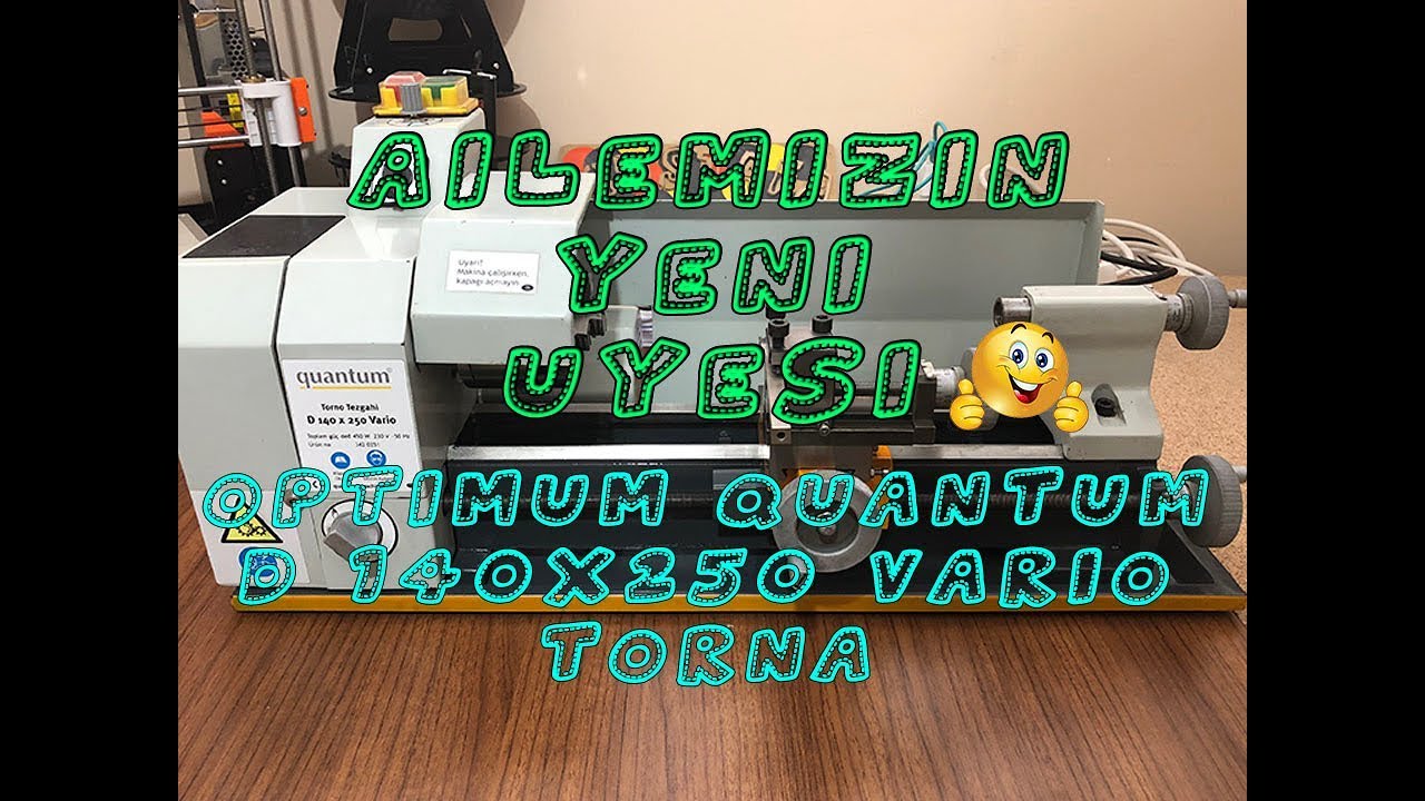 Masaüstü Torna|Optimum Quantum D 140x250 Vario Torna İnceleme