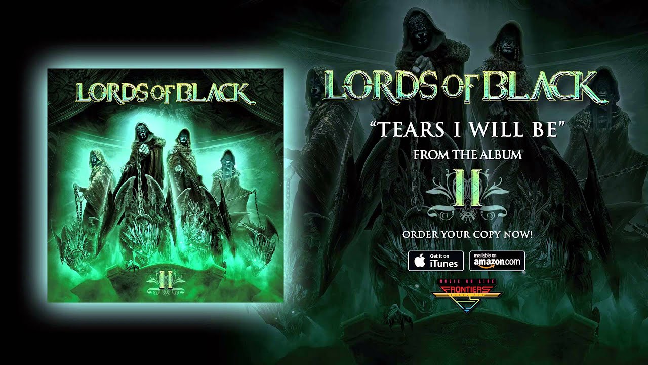 Lords Of Black - Tears I Will Be (Official Audio)