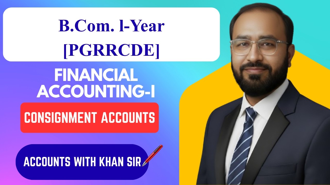 Introduction to Consignment Accounts !! Intermediate Second Year !! Commerce Accountancy Part !!