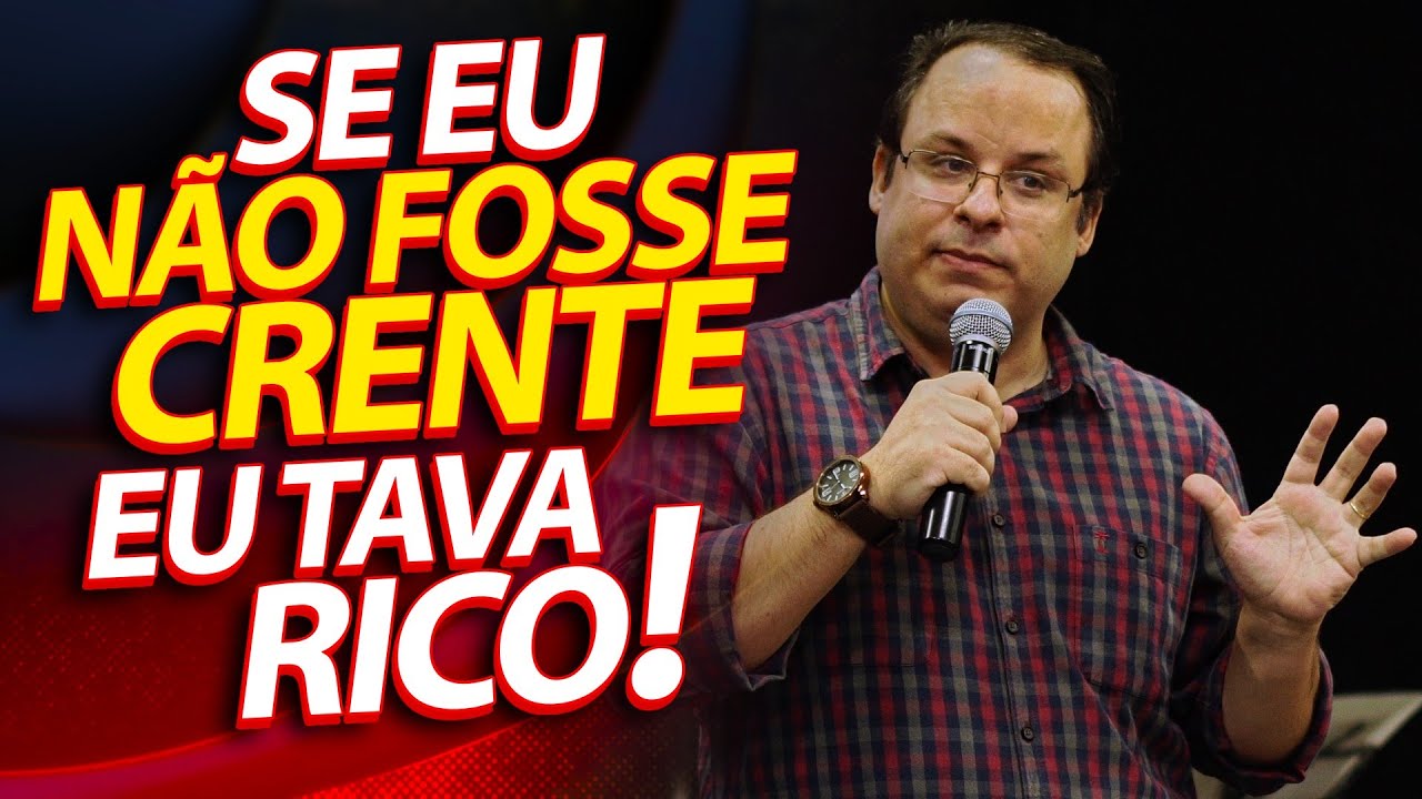 Se eu não fosse crente eu tava RICO! Uma Reflexão sobre a prosperidade dos ímpios (Felipe Seabra)
