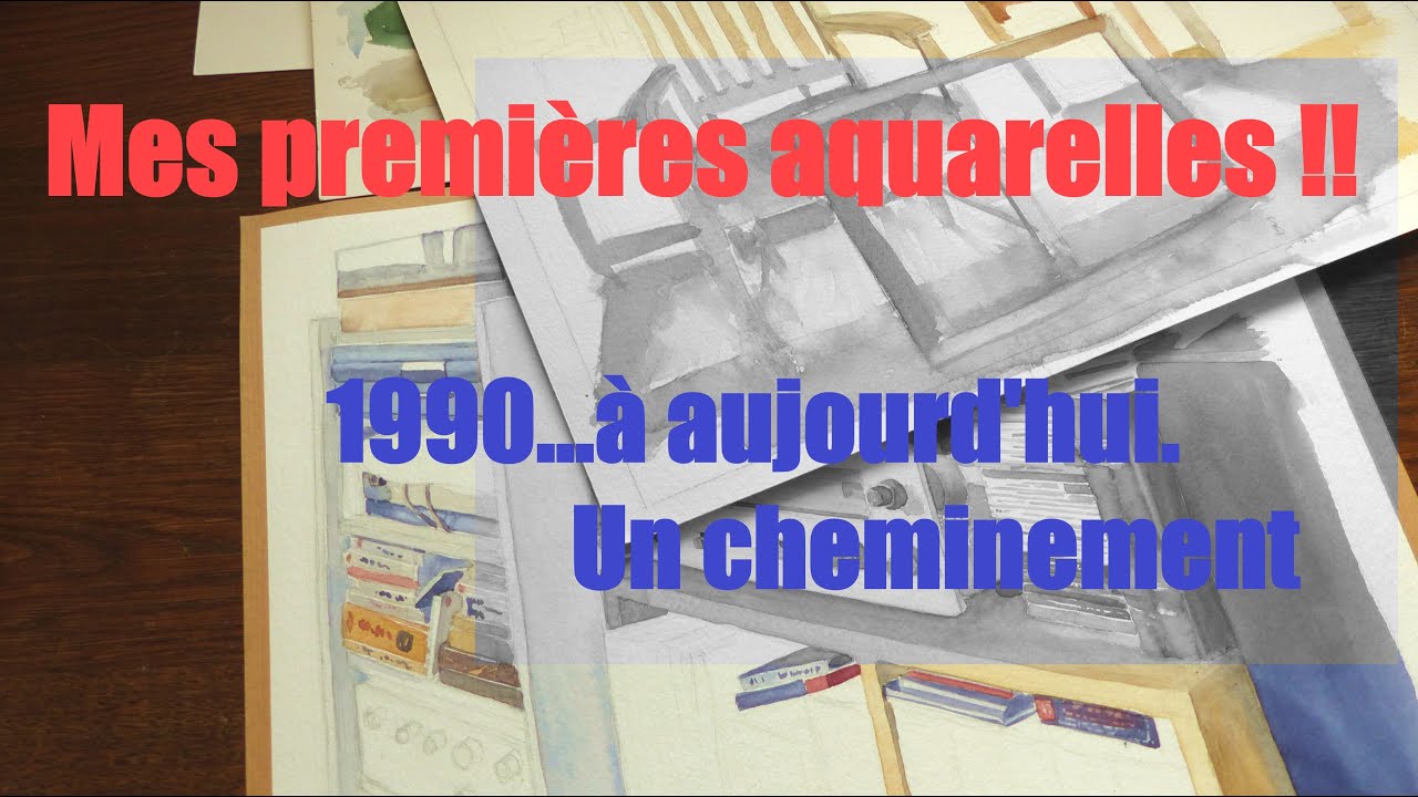 Mes premières aquarelles, un cheminement.