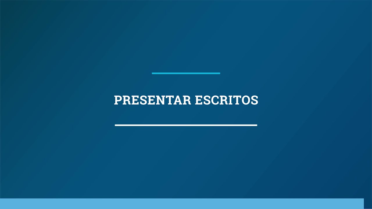(NUEVO) Presentar escritos
