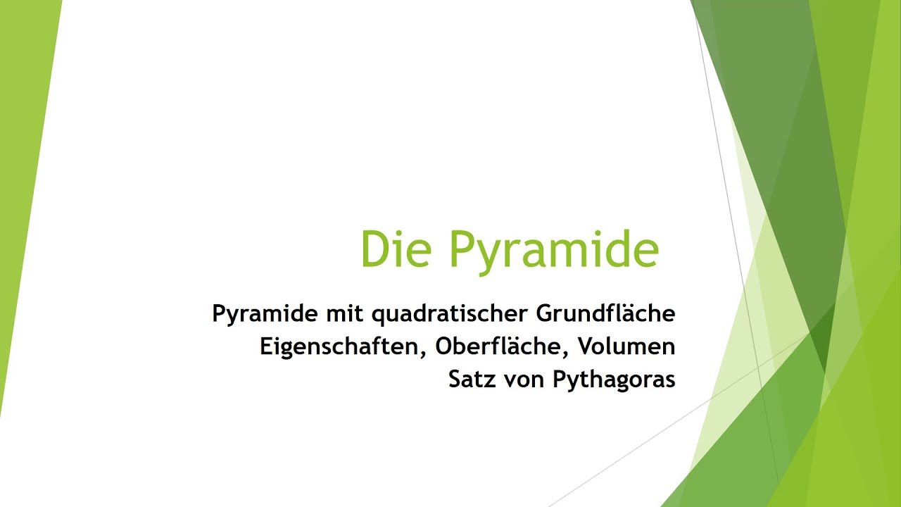 Mathe: Die quadratische Pyramide einfach und kurz erkl&auml;rt