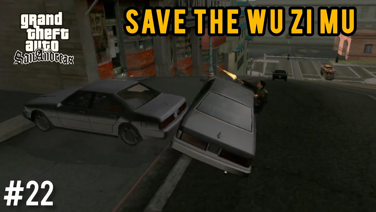 CJ Save Wu Zi Mu From The Mountain Cloud Boys | GTA SanAndreas -#22