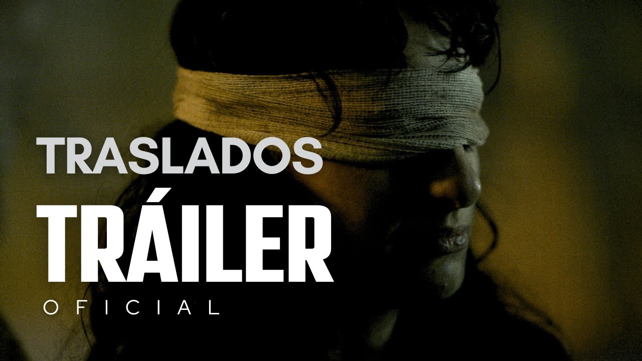 Traslados (2024) | Tr&aacute;iler oficial