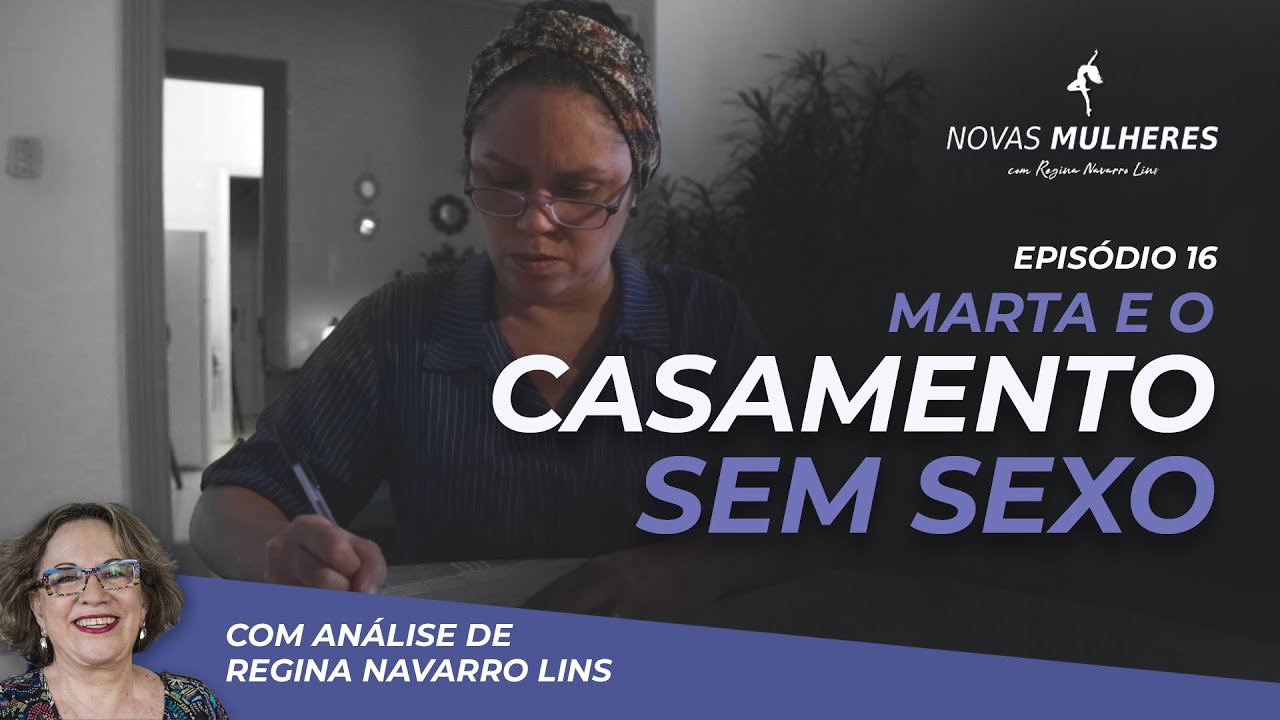 Episódio 16 - Quando o desejo acaba