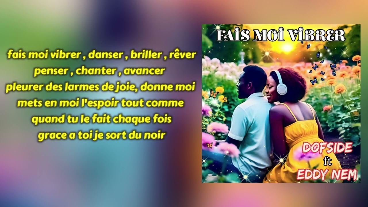 Dofside - Fais moi vibrer [ft Eddy nem]