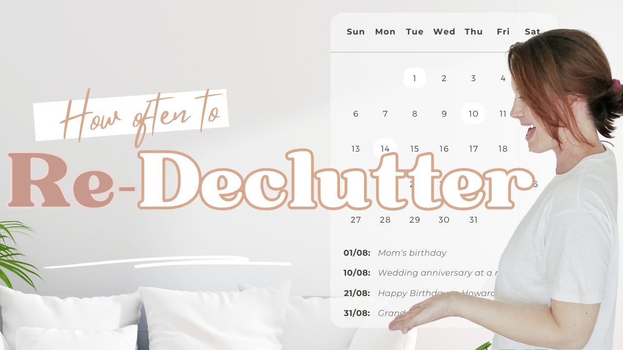 How often should you declutter, really?