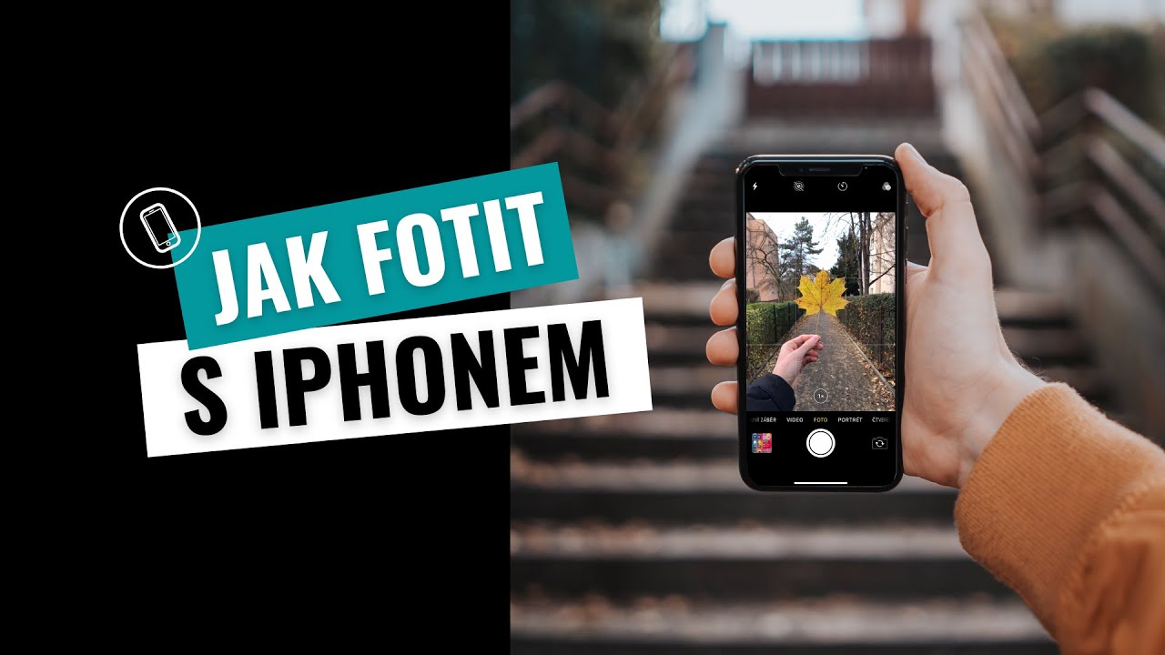 Jak fotit s iPhonem - jediný návod, který potřebujete vidět