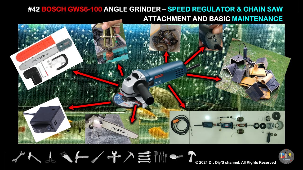 #42 BOSCH GWS6-100 Angle Grinder – Speed Regulator & Chain Saw Attachment and Basic Maintenance