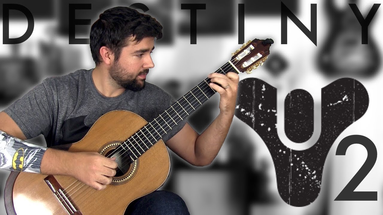 DESTINY 2: Journey - Classical Guitar Cover (BeyondTheGuitar)