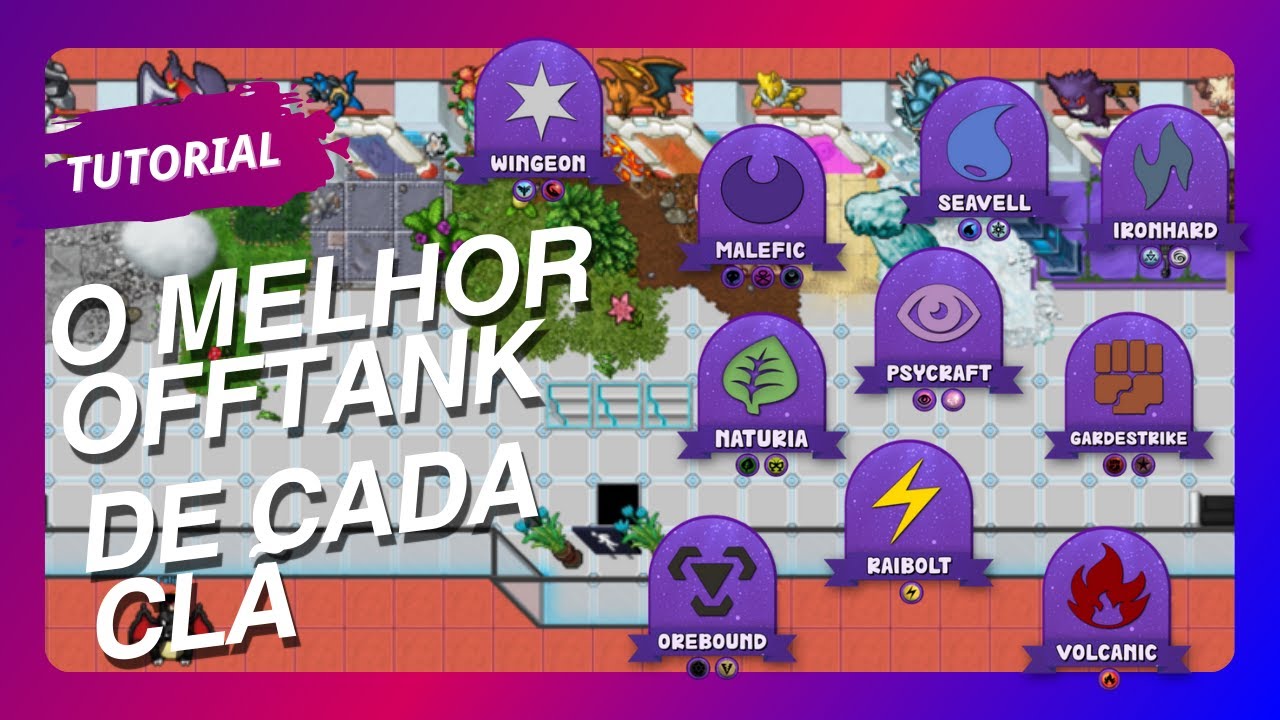Qual o melhor OFFTANK de cada clã na PXG?