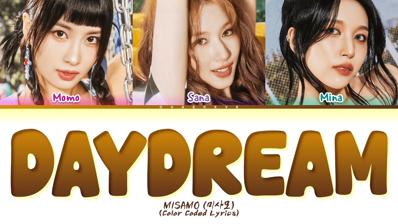 MISAMO Daydream Lyrics (Color Coded Lyrics)