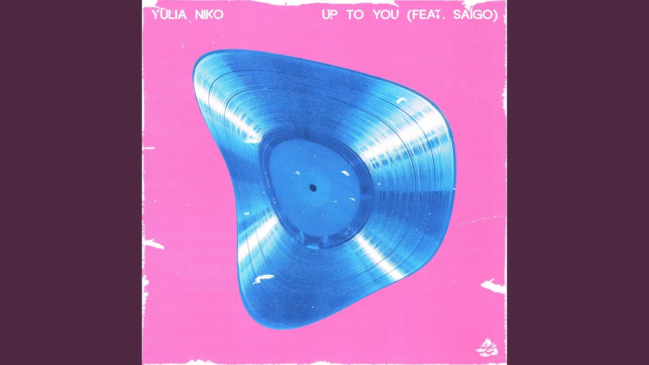 Up to You (feat. SAÍGO)