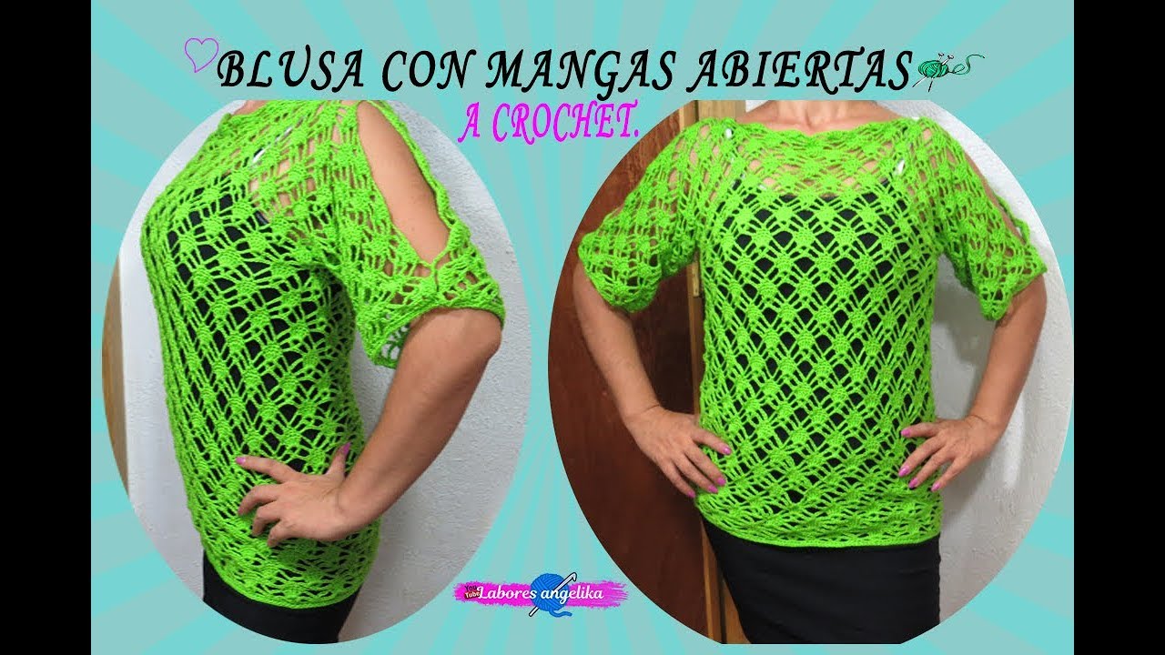 BLUSA CON MANGAS ABIERTAS  A CROCHET. | Labores Angélika |