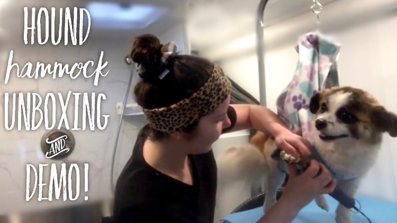 Hound Hammock Unboxing and Demo | Dog Grooming