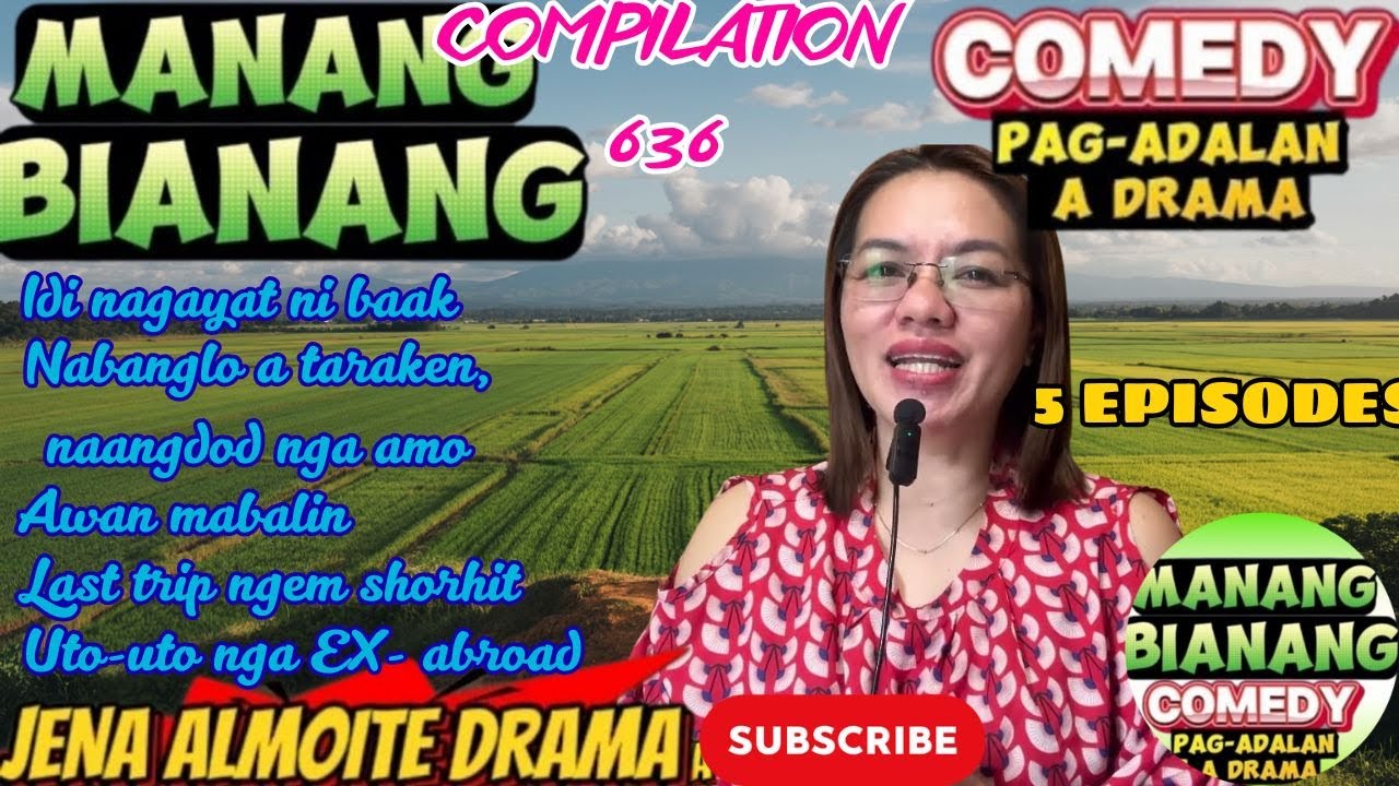 Manang Bianang Compilation 636 