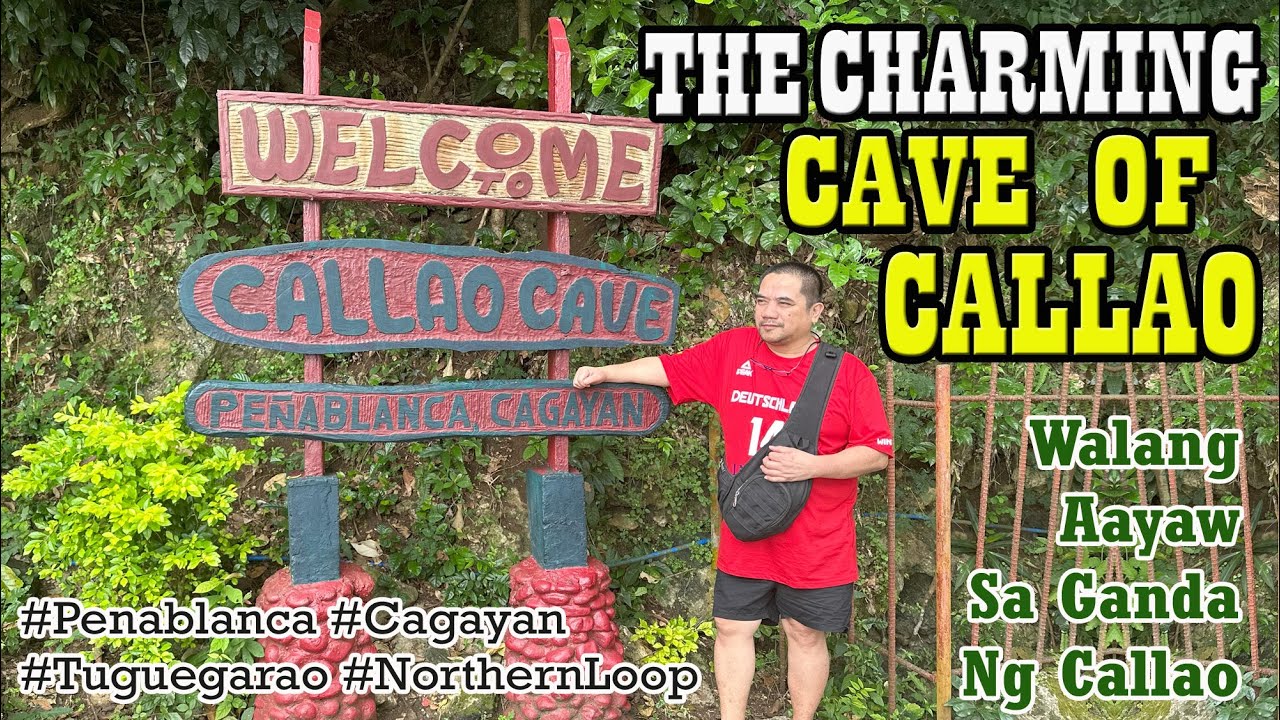 WALANG AAYAW SA GANDA NG CALLAO | #callao #cave  #peñablanca #cagayan #cagayanvalley