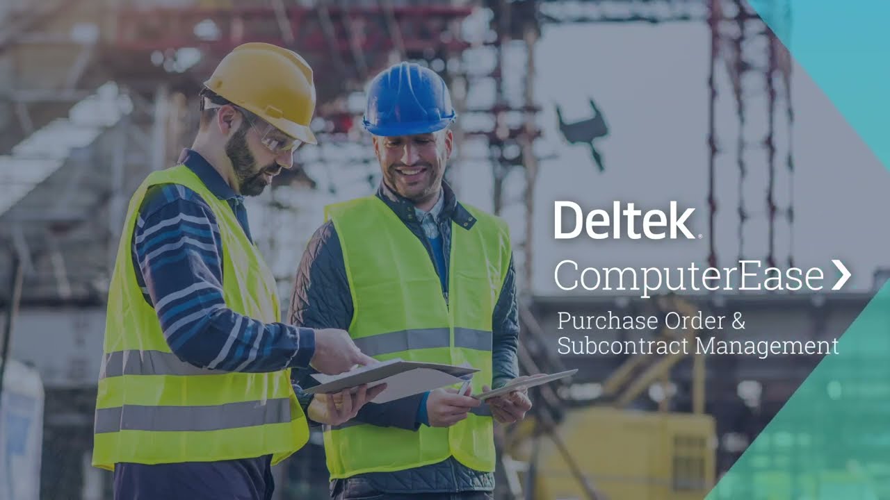 Deltek ComputerEase: Powerful Purchase Order & Subcontract Management