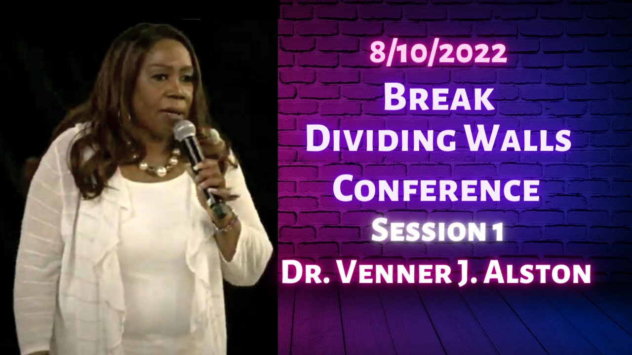 Chuck Pierce Break Dividing Walls Conference - Session 1 - Venner Alston